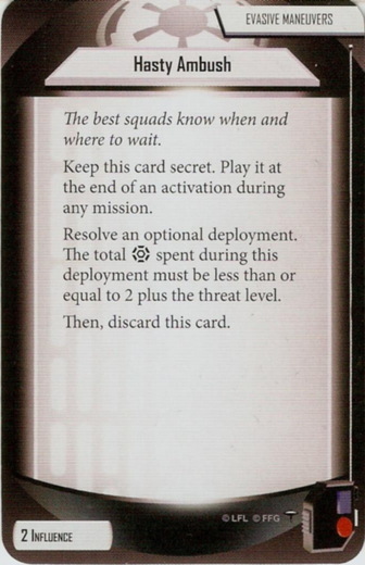 Evasive Maneuvers card: /images/agendaDecks/Bespin Gambit/Hasty Ambush.jpg